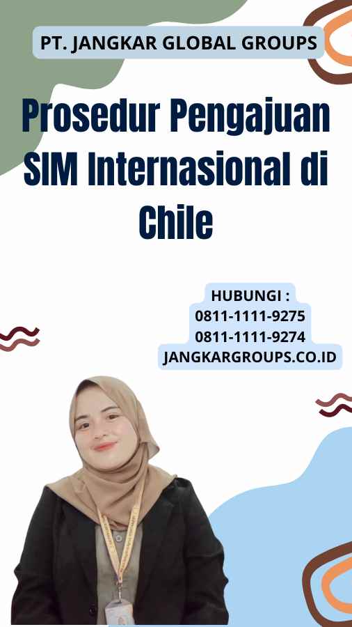 Prosedur Pengajuan SIM Internasional di Chile