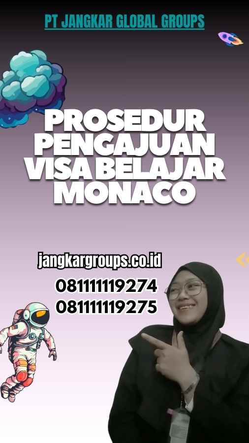 Prosedur Pengajuan Visa Belajar Monaco