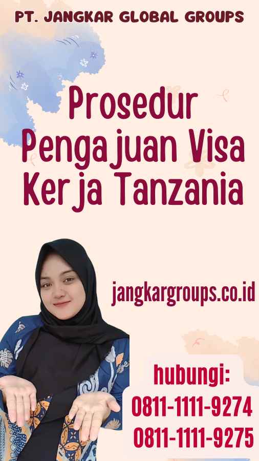 Prosedur Pengajuan Visa Kerja Tanzania