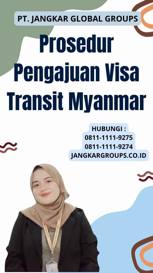 Prosedur Pengajuan Visa Transit Myanmar