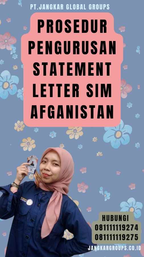 Prosedur Pengurusan Statement Letter SIM Afganistan