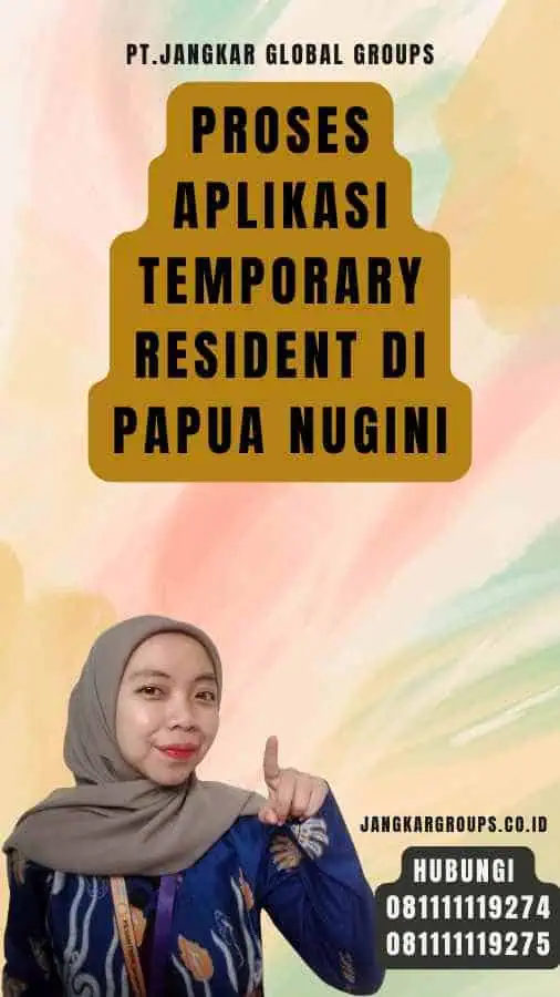 Proses Aplikasi Temporary Resident di Papua Nugini