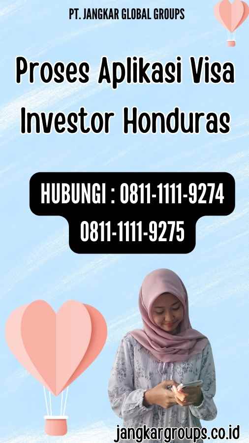 Proses Aplikasi Visa Investor Honduras