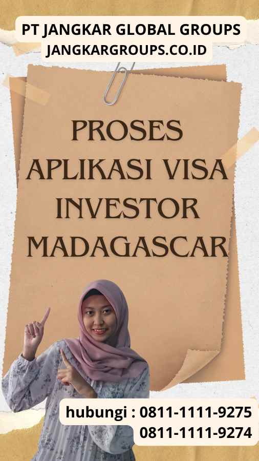 Proses Aplikasi Visa Investor Madagascar