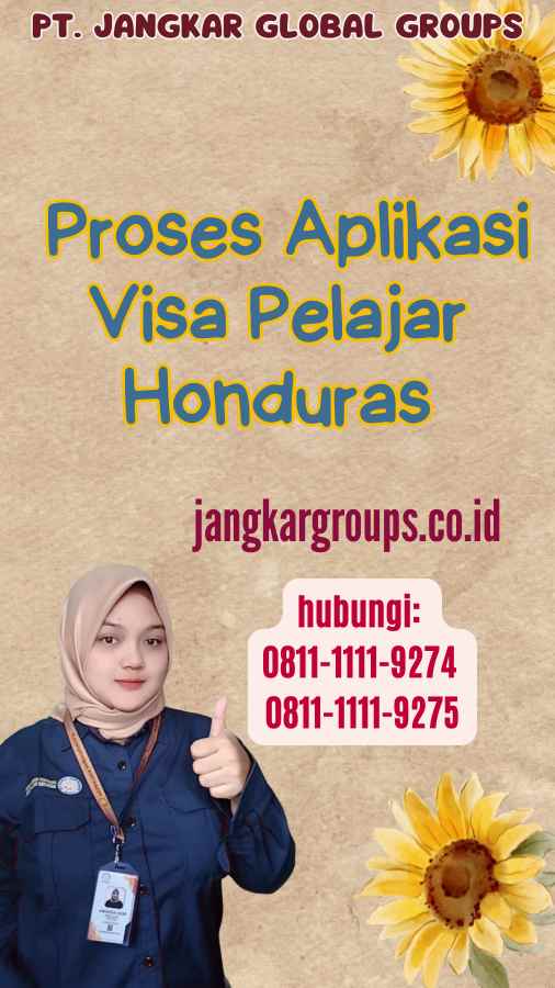 Proses Aplikasi Visa Pelajar Honduras