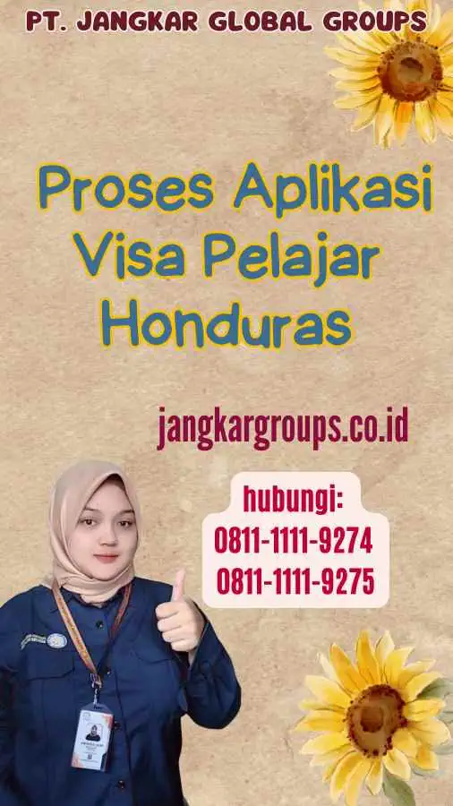 Proses Aplikasi Visa Pelajar Honduras