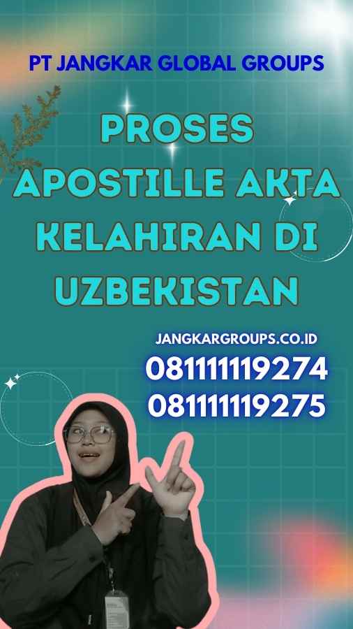 Proses Apostille Akta Kelahiran di Uzbekistan