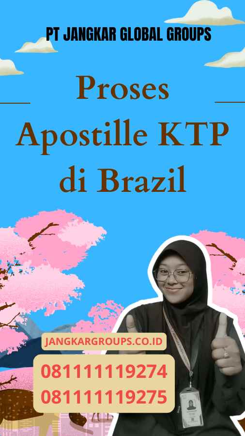 Proses Apostille KTP di Brazil