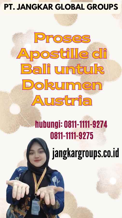 Proses Apostille di Bali untuk Dokumen Austria