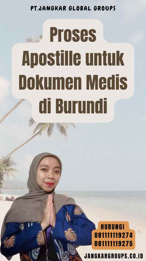 Proses Apostille untuk Dokumen Medis di Burundi