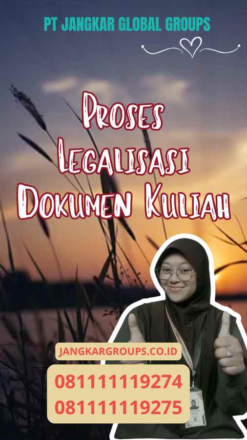 Proses Legalisasi Dokumen Kuliah