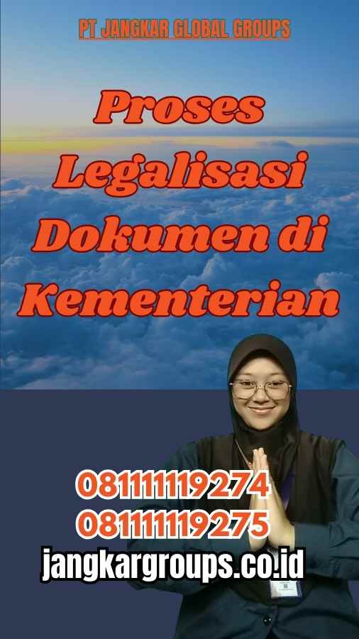 Proses Legalisasi Dokumen Ke Kementrian