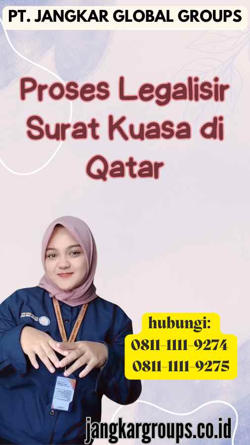 Proses Legalisir Surat Kuasa di Qatar