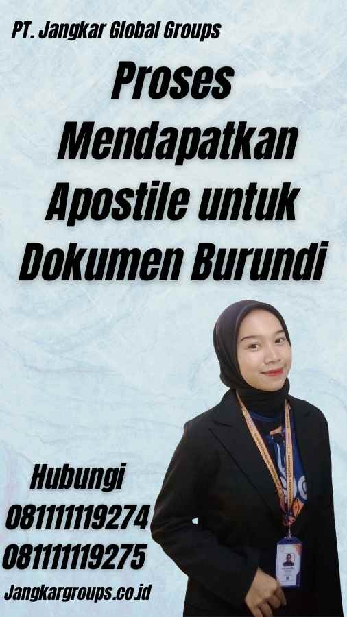 Proses Mendapatkan Apostile untuk Dokumen Burundi