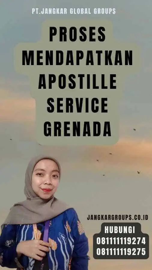 Proses Mendapatkan Apostille Service Grenada