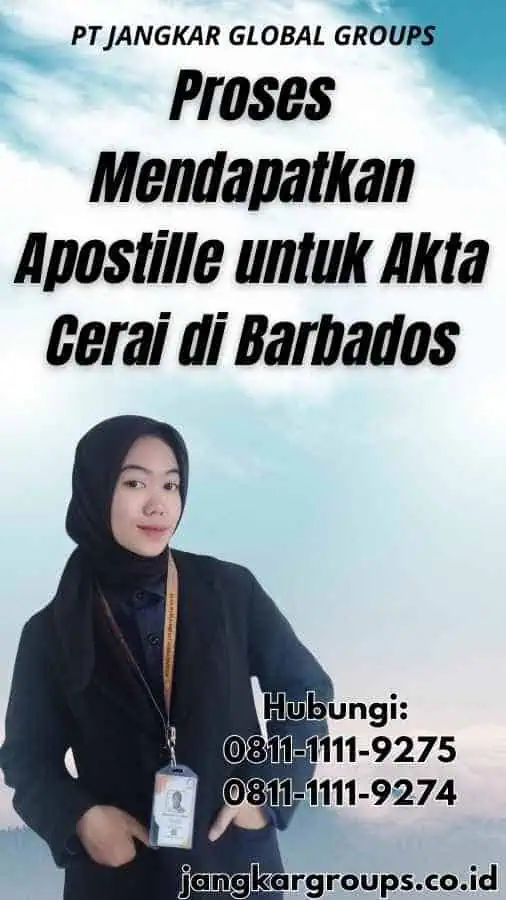 Proses Mendapatkan Apostille untuk Akta Cerai di Barbados