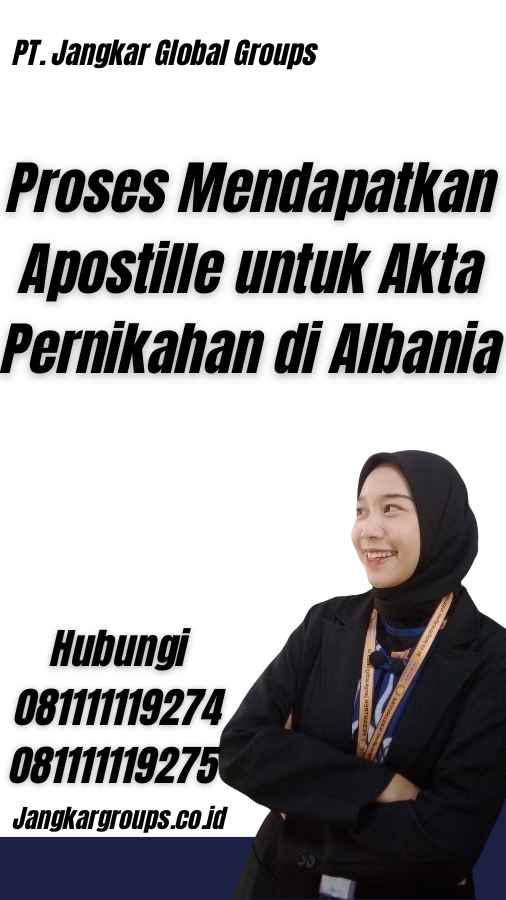 Proses Mendapatkan Apostille untuk Akta Pernikahan di Albania