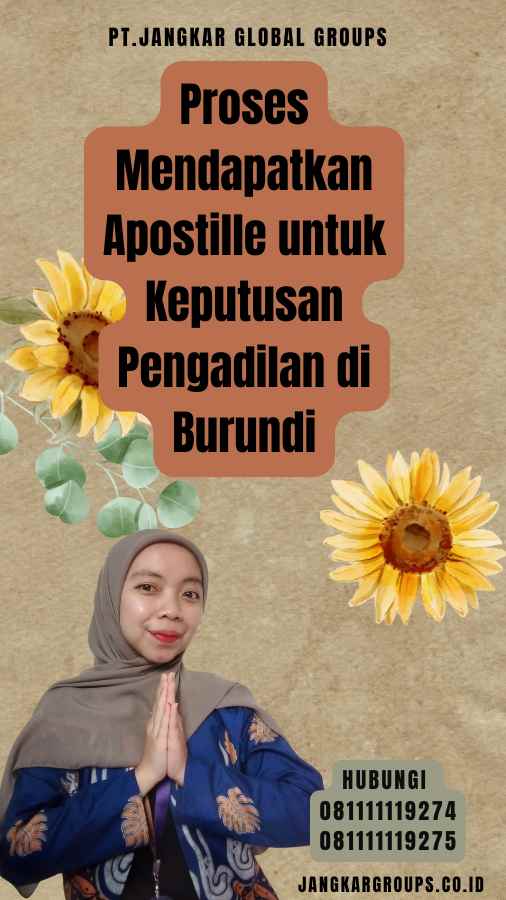 Proses Mendapatkan Apostille untuk Keputusan Pengadilan di Burundi