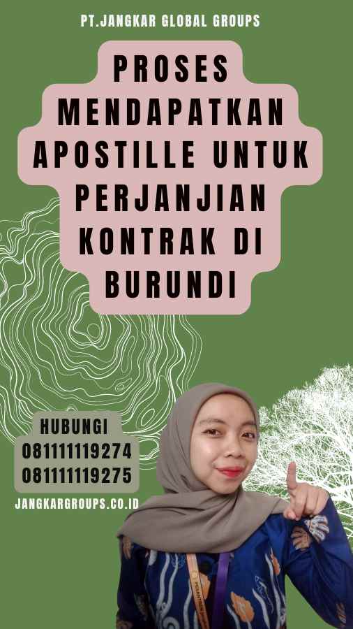 Proses Mendapatkan Apostille untuk Perjanjian Kontrak di Burundi