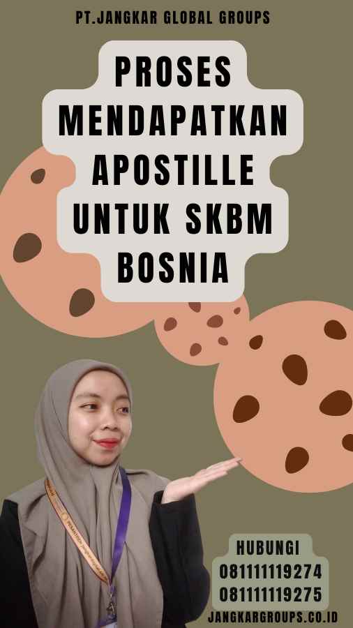 Proses Mendapatkan Apostille untuk SKBM Bosnia