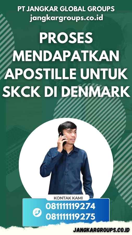 Proses Mendapatkan Apostille untuk SKCK di Denmark