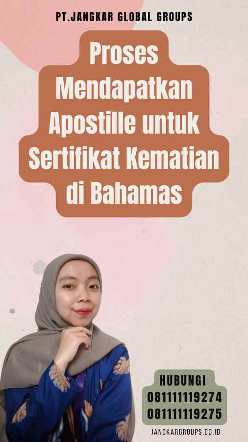 Proses Mendapatkan Apostille untuk Sertifikat Kematian di Bahamas