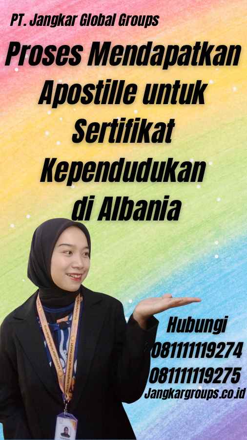 Proses Mendapatkan Apostille untuk Sertifikat Kependudukan di Albania