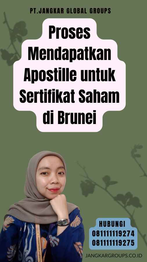 Proses Mendapatkan Apostille untuk Sertifikat Saham di Brunei