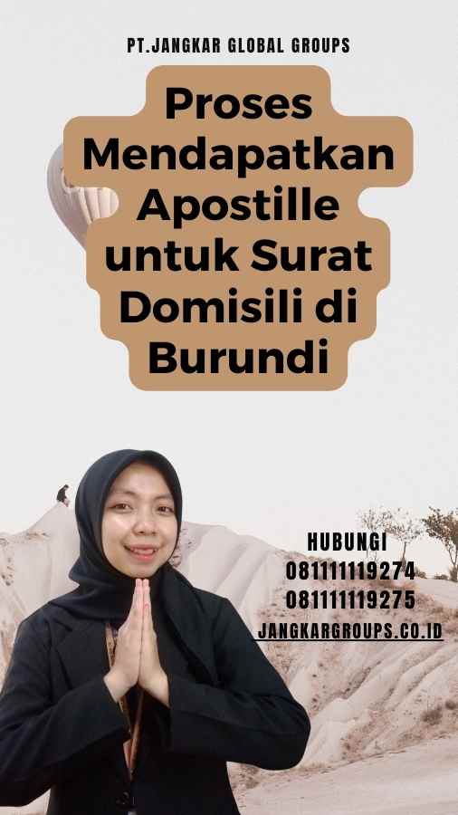 Proses Mendapatkan Apostille untuk Surat Domisili di Burundi