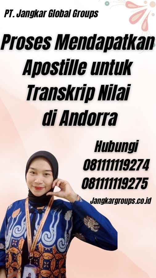 Proses Mendapatkan Apostille untuk Transkrip Nilai di Andorra