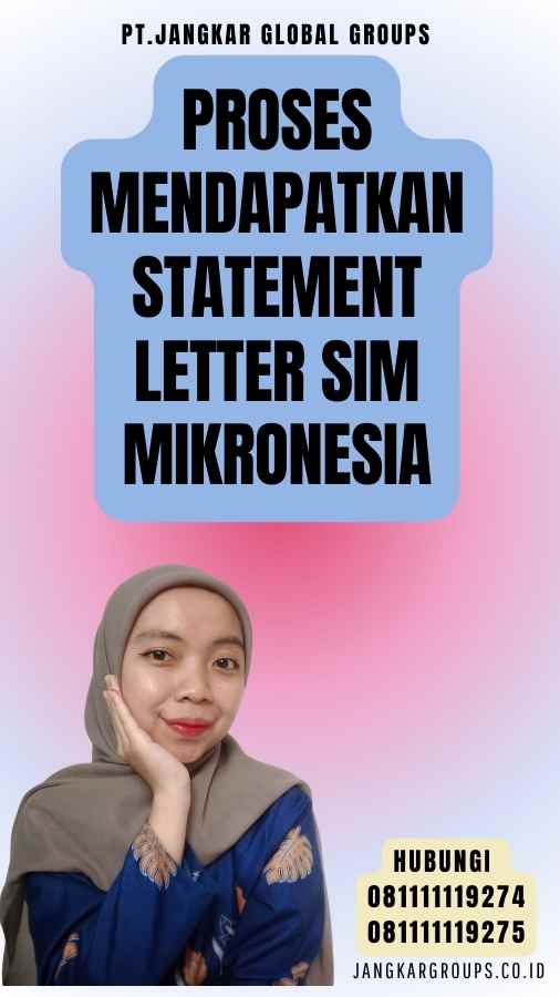 Proses Mendapatkan Statement Letter SIM Mikronesia