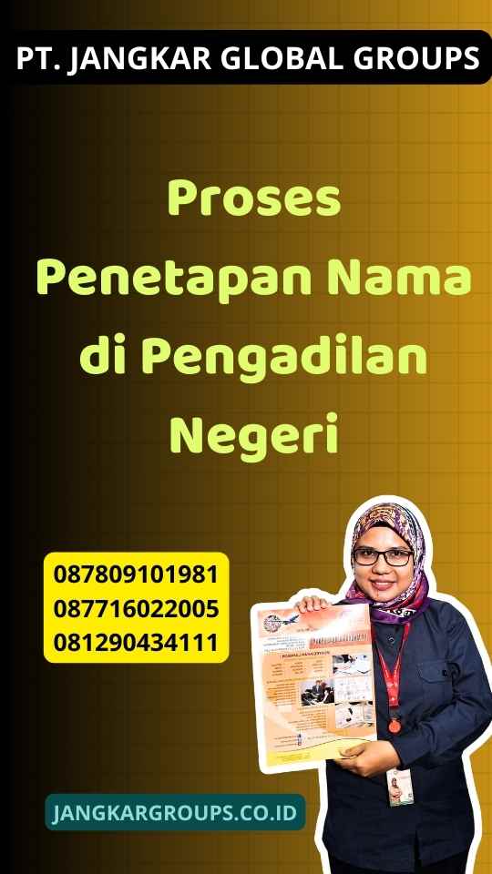 Proses Penetapan Nama di Pengadilan Negeri