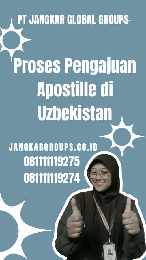 Proses Pengajuan Sistem Apostille di Uzbekistan