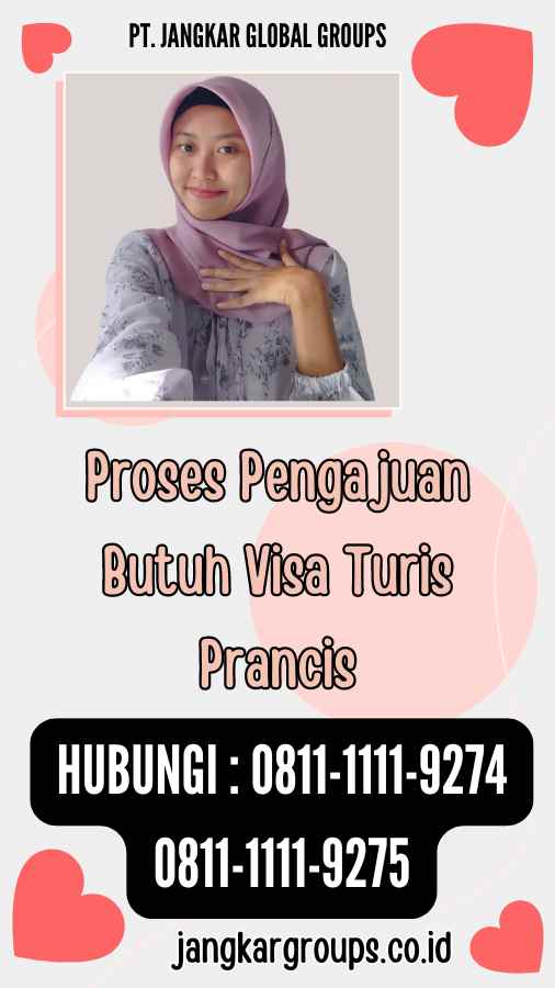 Proses Pengajuan Butuh Visa Turis Prancis