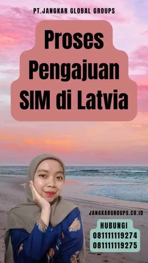 Proses Pengajuan SIM di Latvia