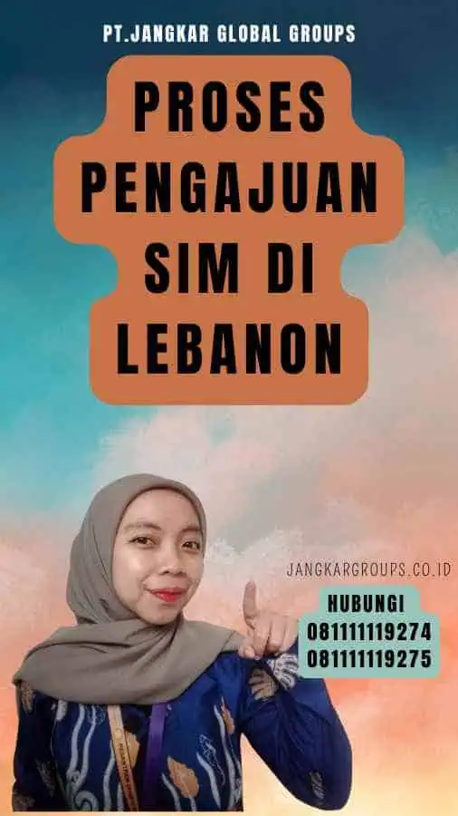 Proses Pengajuan SIM di Lebanon