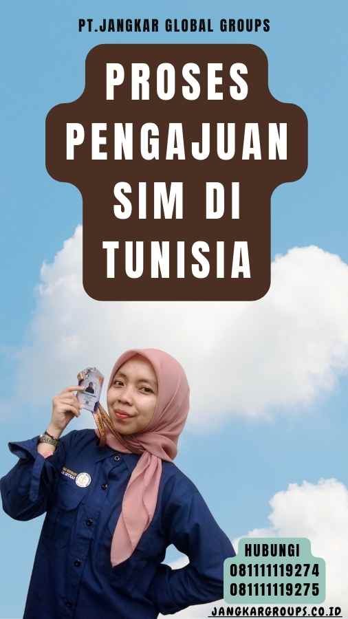 Proses Pengajuan SIM di Tunisia