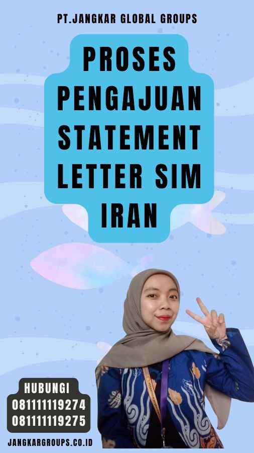 Proses Pengajuan Statement Letter SIM Iran