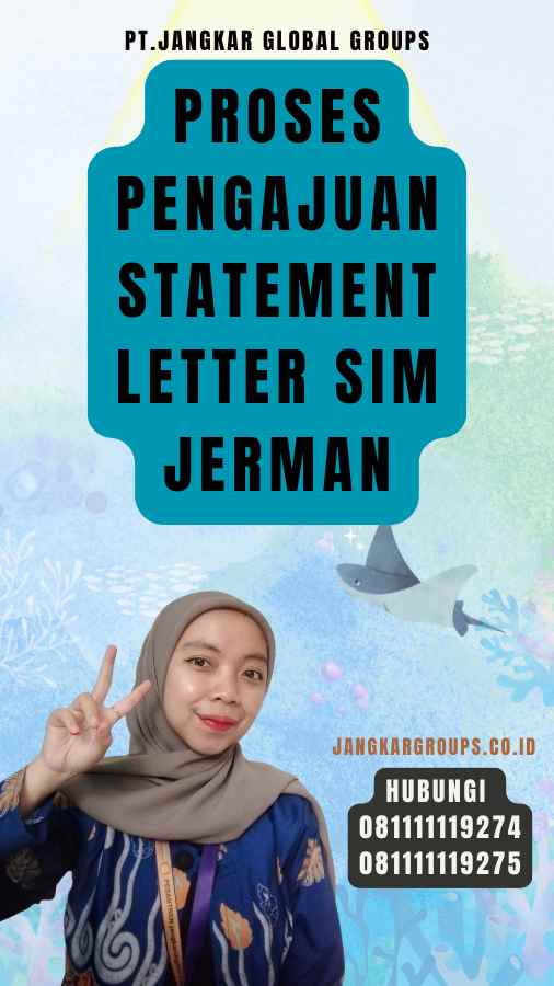 Proses Pengajuan Statement Letter SIM Jerman