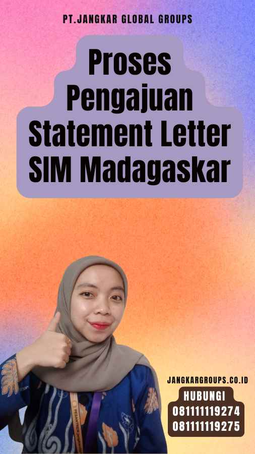 Proses Pengajuan Statement Letter SIM Madagaskar