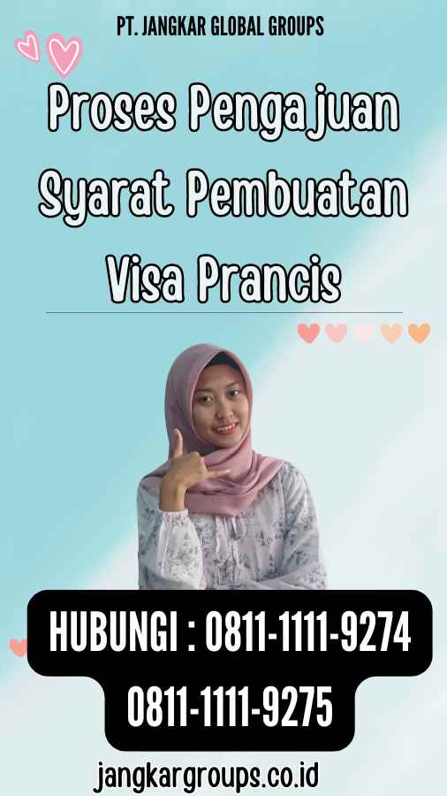 Proses Pengajuan Syarat Pembuatan Visa Prancis