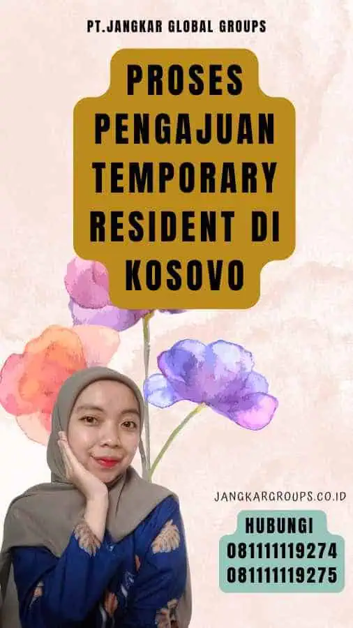 Proses Pengajuan Temporary Resident di Kosovo