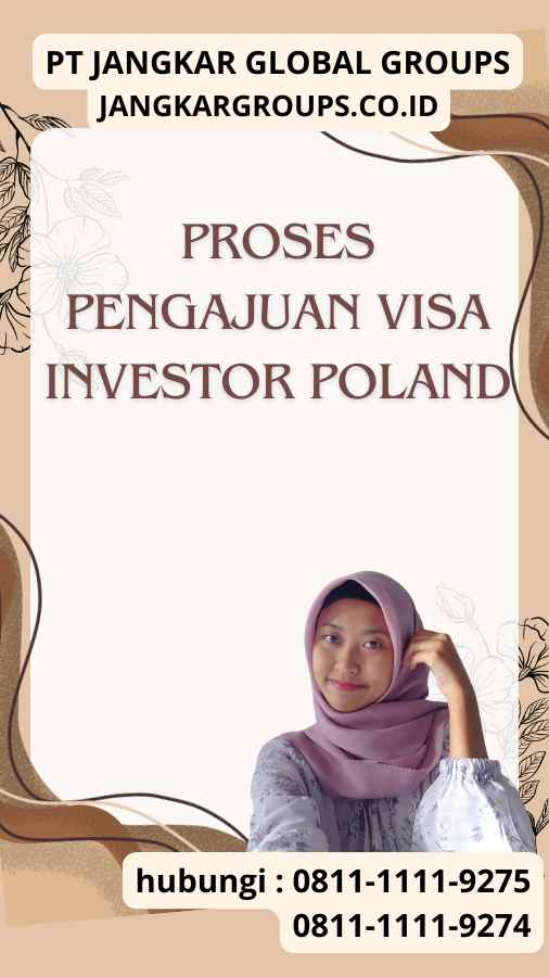 Proses Pengajuan Visa Investor Poland