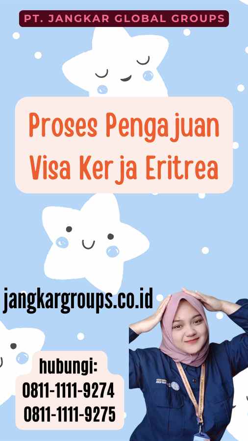 Proses Pengajuan Visa Kerja Eritrea