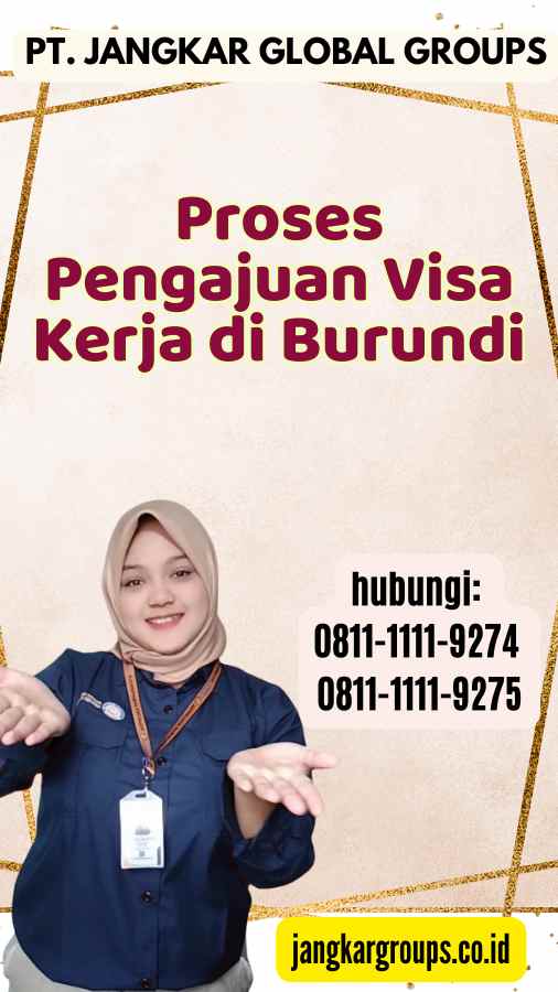 Proses Pengajuan Visa Kerja di Burundi