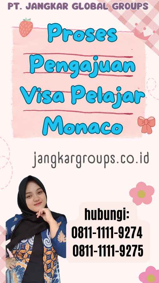 Proses Pengajuan Visa Pelajar Monaco