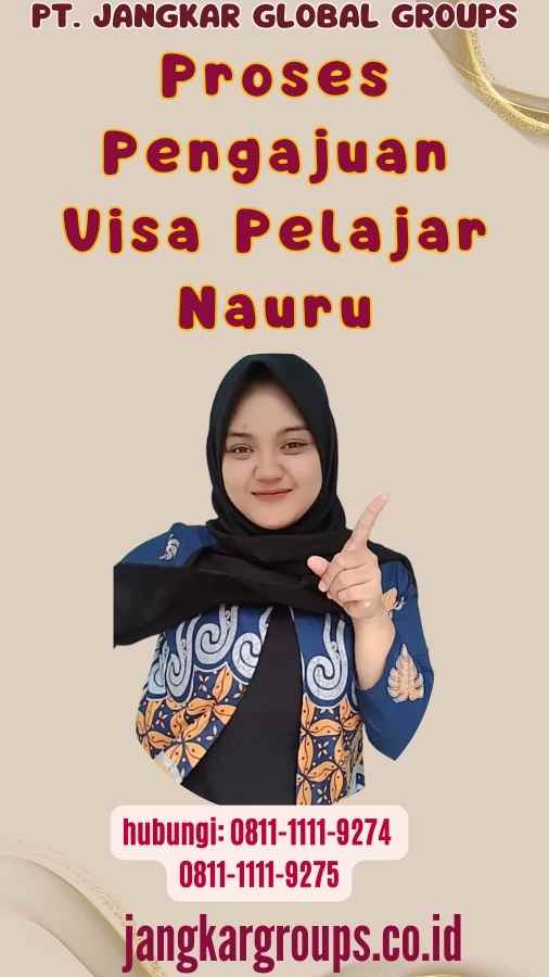 Proses Pengajuan Visa Pelajar Nauru