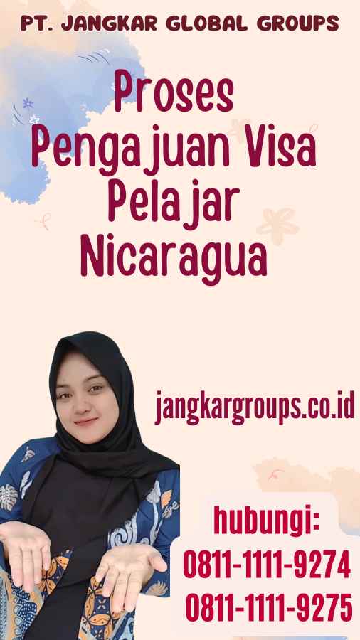 Proses Pengajuan Visa Pelajar Nicaragua