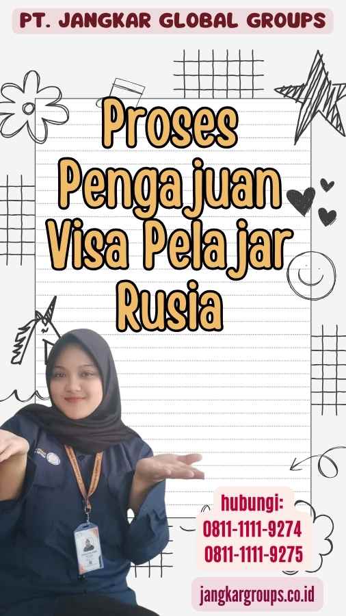 Proses Pengajuan Visa Pelajar Rusia