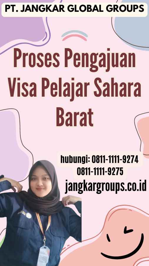 Proses Pengajuan Visa Pelajar Sahara Barat